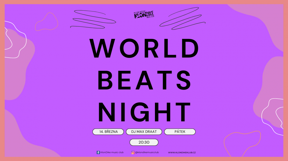 World beats night party – Dj Max Draat
