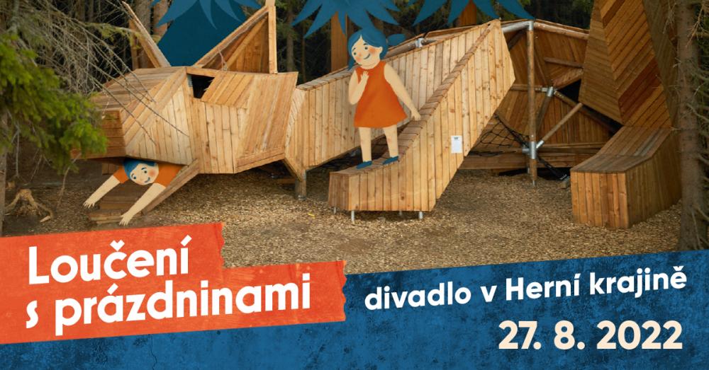 Loučení s prázdninami - divadlo v Herní krajině