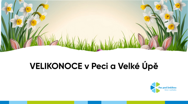 Velikonoce v Peci a Velké Úpě
