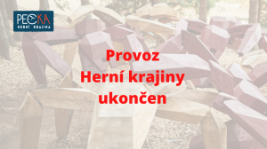 Provoz herní krajiny ukončen