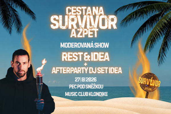 Cesta na Survivor a zpět: REST + Idea DJ set