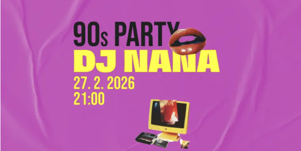 90's PARTY - Dj Nana