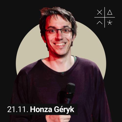 Stand Up Comedy Show - Honza Géryk